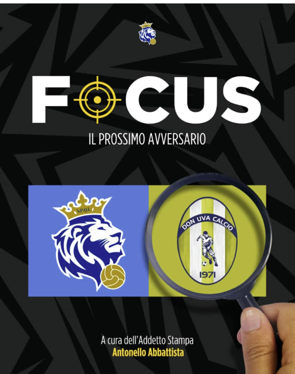 𝗙𝗢𝗖𝗨𝗦: 𝗜𝗹 𝗽𝗿𝗼𝘀𝘀𝗶𝗺𝗼 𝗮𝘃𝘃𝗲𝗿𝘀𝗮𝗿𝗶𝗼 – Don Uva Calcio